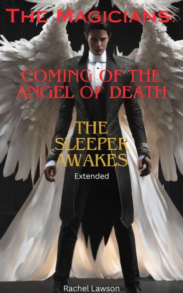 Coming of the Angel of Death- Extended - Rachel Lawson