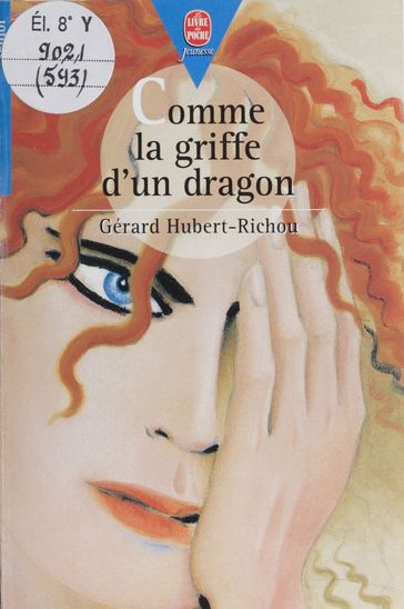Comme la griffe d'un dragon - Gérard Hubert-Richou