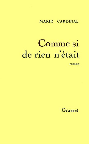 Comme si de rien n'était - Marie Cardinal