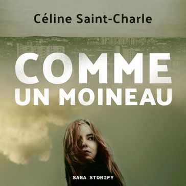 Comme un moineau - Céline Saint Charle
