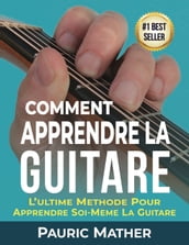 Comment Apprendre La Guitare