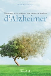 Comment accompagner une personne atteinte d Alzheimer