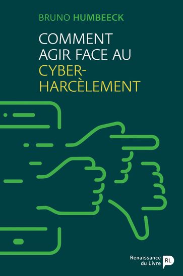 Comment agir face au cyber-harcèlement - Bruno Humbeeck