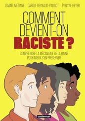 Comment devient-on raciste ?