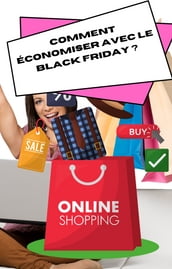 Comment économiser avec le Black Friday