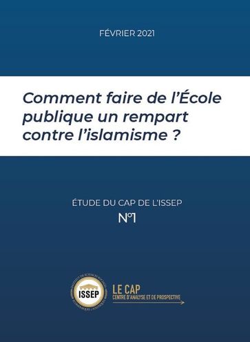 Comment faire de l'Ecole publique un rempart contre l'islamisme ? - CAP