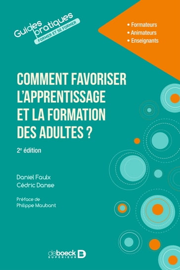 Comment favoriser l'apprentissage et la formation des adultes ? - Cédric Danse - Philippe Maubant - Daniel Faulx