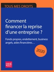 Comment financer la reprise d une entreprise ? 2020