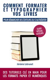 Comment formater et typographier vos livres