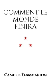 Comment le monde finira