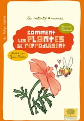 Comment les plantes se reproduisent