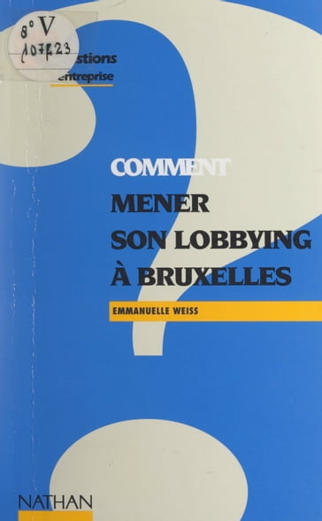 Comment mener son lobbying à Bruxelles - Emmanuelle Weiss