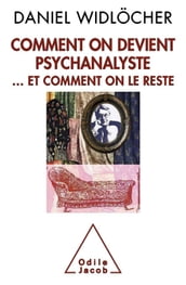 Comment on devient psychanalyste