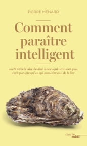 Comment paraître intelligent