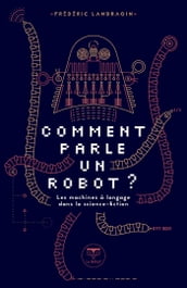 Comment parle un robot ?