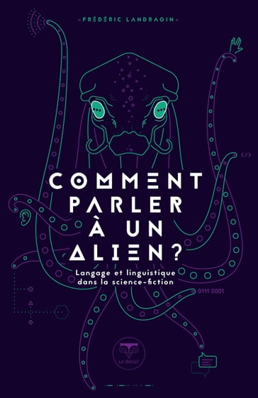 Comment parler à un alien ? - Frédéric LANDRAGIN