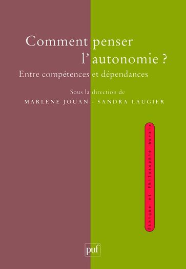 Comment penser l'autonomie ? - Sandra Laugier - Marlène Jouan