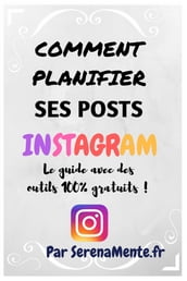 Comment planifier ses posts Instagram ?