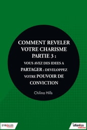 Comment relever votre charisme - Partie 3