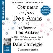 Comment se faire des amis et influencer les autres