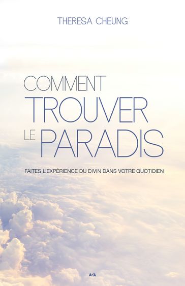 Comment trouver le paradis - Theresa Cheung