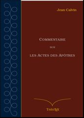 Commentaire sur les Actes des Apôtres