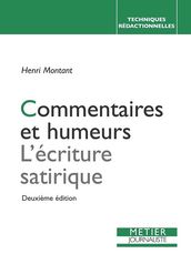 Commentaires et humeurs : L Écriture satirique