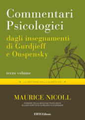 Commentari psicologici dagli insegnamenti di Gurdjieff e Ouspensky. 3.