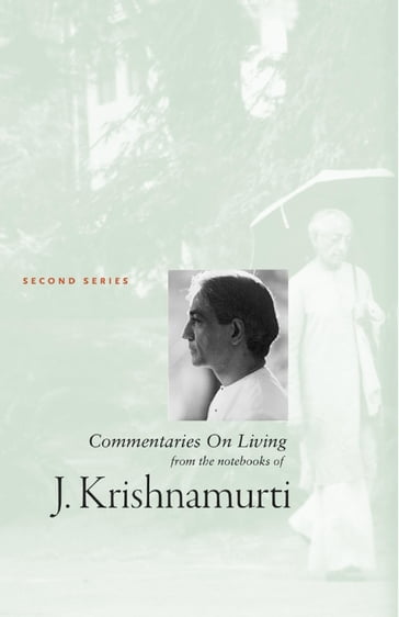 Commentaries On Living 2 - Jiddu Krishnamurti