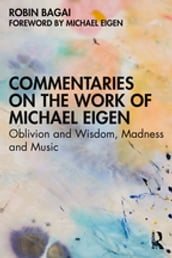 Commentaries on the Work of Michael Eigen