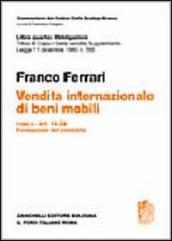 Commentario del codice civile. Titolo III. Capo I. Della vendita. Supplemento. Vendita internazionale di beni mobili. 2: Art. 14-24. Formazione del contratto