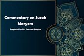 Commentary on Surah Maryam