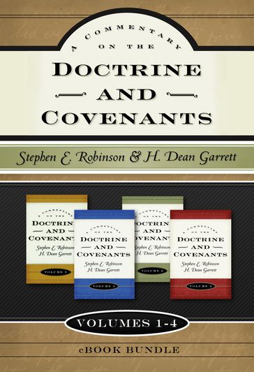 A Commentary on the Doctrine and Covenants: Volumes 1-4 - Stephen E. Robinson