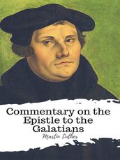 Commentary on the Epistle to the Galatians