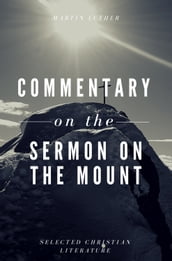 Commentary on the Sermon On The Mount