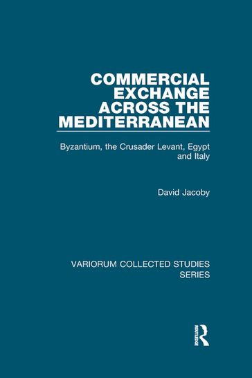 Commercial Exchange Across the Mediterranean - David Jacoby