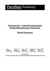 Commercial + Industrial Equipment Rental Miscellaneous Revenues World Summary