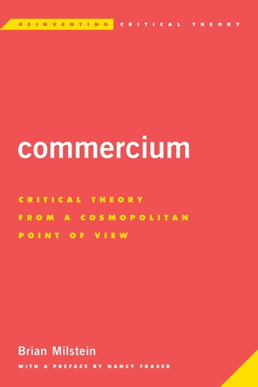 Commercium - Brian Milstein - Nancy Fraser