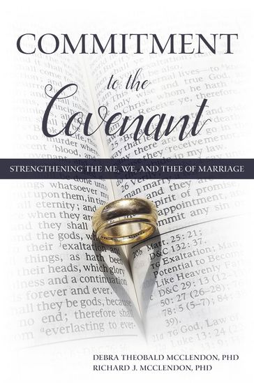 Commitment to the Covenant - Debra Theobald McClendon - Richard J. McClendon