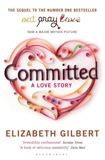 Committed - Elizabeth Gilbert