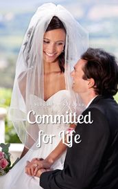 Committed for Life