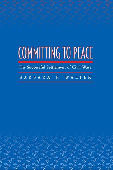 Committing to Peace - Barbara F. Walter
