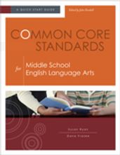 Common Core Standards for Middle School English Language Arts