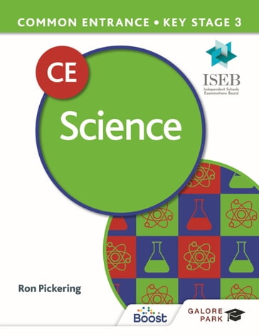 Common Entrance 13+ Science for ISEB CE and KS3 - Ron Pickering