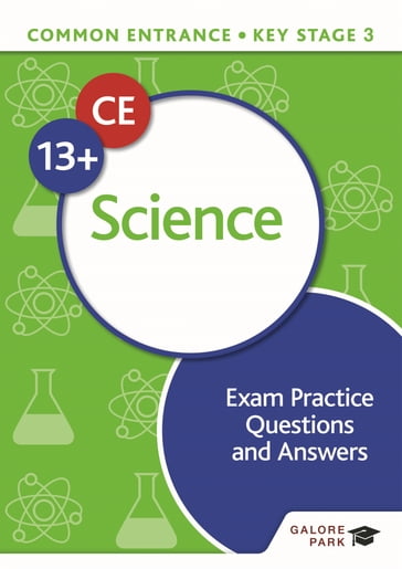 Common Entrance 13+ Science Exam Practice Questions and Answers - Ron Pickering