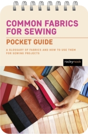 Common Fabrics for Sewing: Pocket Guide
