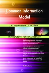 Common Information Model A Complete Guide - 2021 Edition