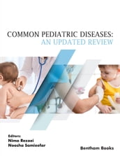 Common Pediatric Diseases: an Updated Review Volume: 1