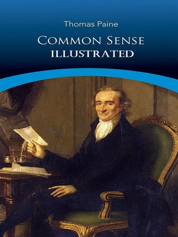 Common Sense Illustrated - Thomas Paine