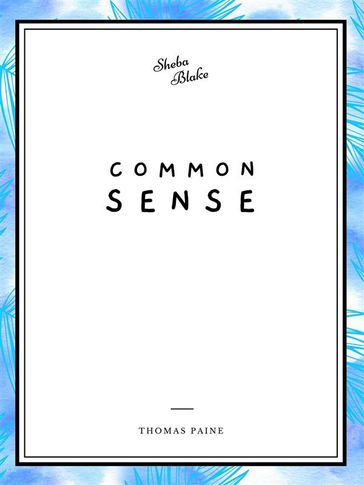 Common Sense - Thomas Paine